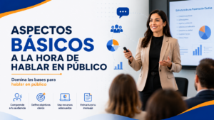aspectos básicos a la hora de hablar en público