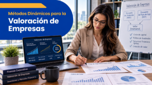 Métodos Dinámicos de Valoración de Empresas
